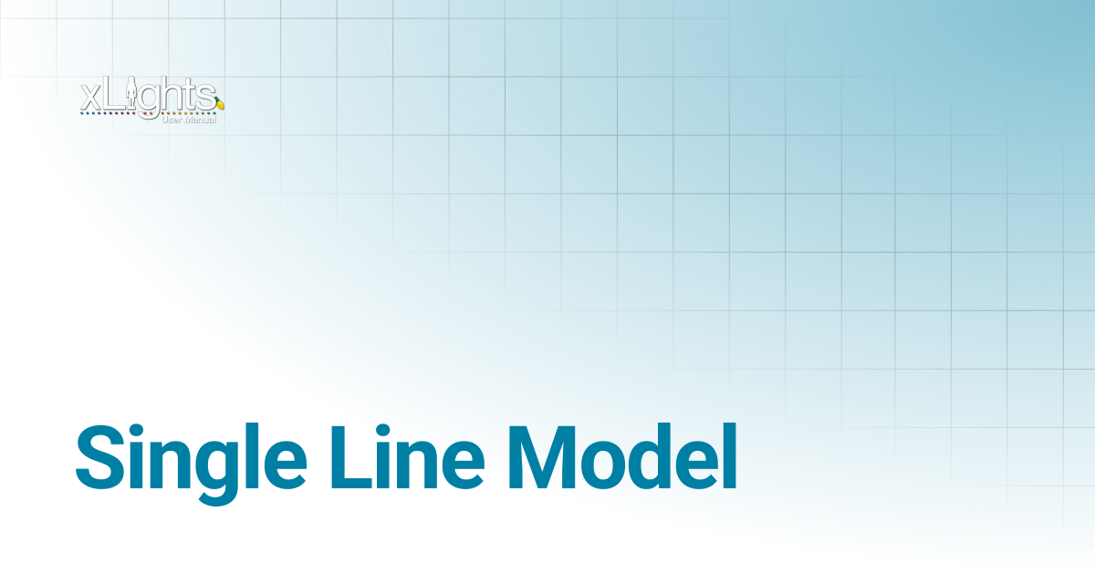 Single Line Model | xLights Manual